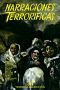 [Narraciones terroríficas 03] • Narraciones Terroríficas